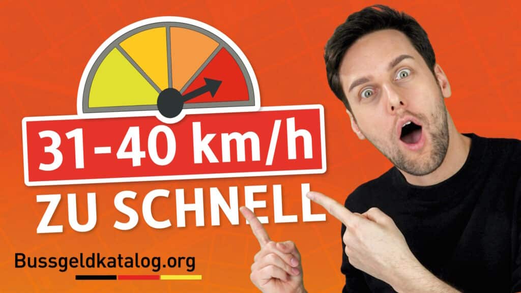 Erfahren Sie hier, womit Sie rechnen müssen, wenn Sie mit 31 - 40 km/h zu viel unterwegs sind